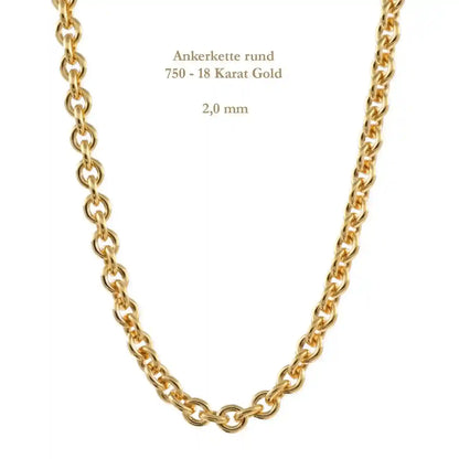 Ankerkette rund Halskette  750 - 18 Karat Gold Auswahl